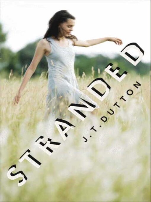 Title details for Stranded by J. T. Dutton - Available